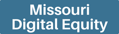 Missouri Digital Equity button.