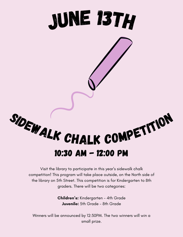 This is a poster state the time and place for the sidewalk chalk competition.