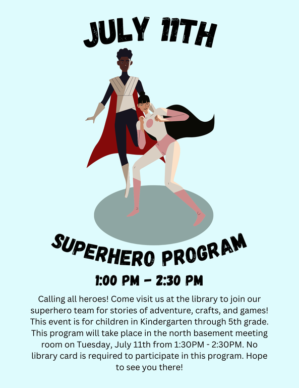 This is a poster with information about the Superhero program.
